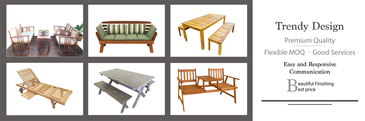 Vietnam Outdoor Furniture Manufacturer Professional Wooden Vietnam Outdoor Furniture Manufacturer, Banner Outdoor Furniture