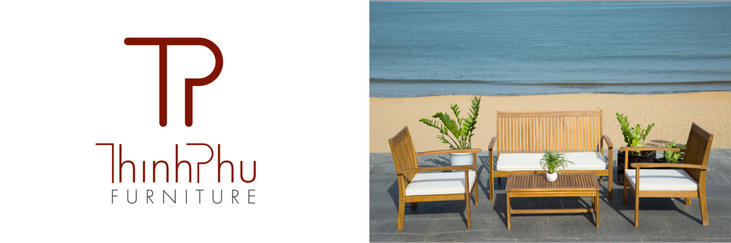 Thinh Phu Furniture Professional Wooden Manufacturer Vietnam Garden Furniture
